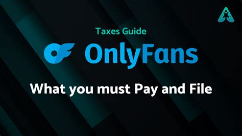 irs onlyfans|Your Guide to OnlyFans Taxes: What You Must Pay and File